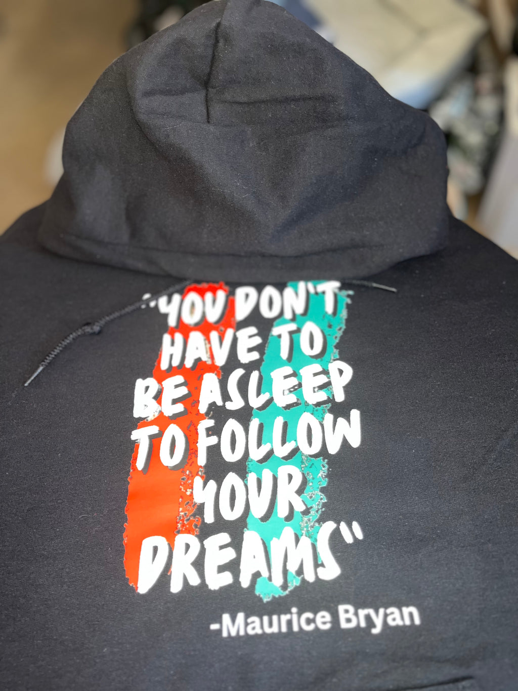FOLLOW YOUR DREAMS- HOODIE