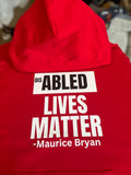 Dis ABLED LIVES MATTER- HOODIE